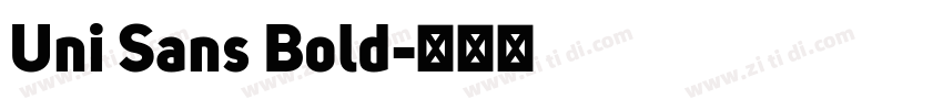 Uni Sans Bold字体转换